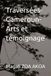 Traversées-Cameroun- Arts et témoignage