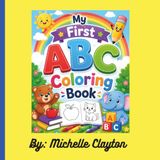 My First ABC Coloring Book: Early Learning