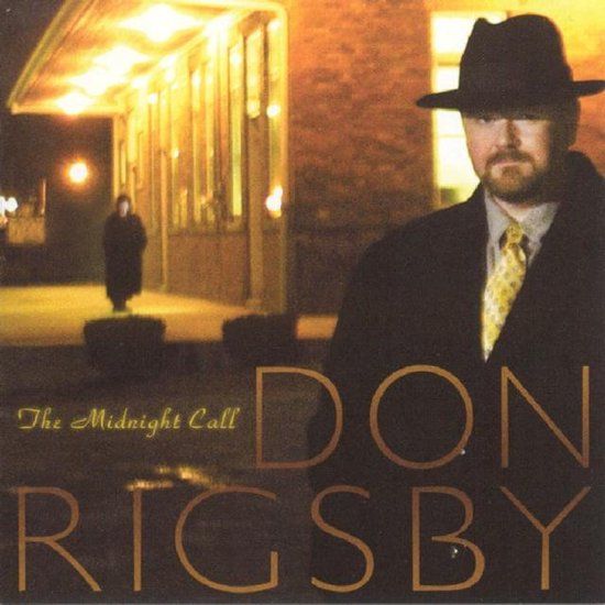 Midnight Call - Don Rigsby - CD