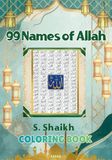99 names of Allah Coloring Book: Color and Reflect