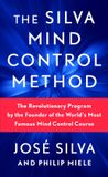 The Silva The Silva Mind Control Method