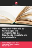 Desenvolvimento OmniScriptum SRL Desenvolvi. da formulação de comprimidos de libertação imediata de candesartan