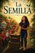 La Libri GmbH La Semilla Paperback 22 juli 2026
