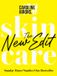 Skincare: HarperCollins Publishers Skincare: The New Edit