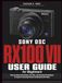 Sony DSC-RX100 VII User Guide for Beginners