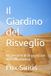 Il Giardino del Risveglio: Un percorso di 30 giorni con Maria Maddalena