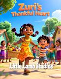 Zuri's God's Blessed Little Ones- Zuri's Thankful Hear