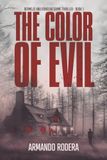 The Bermejo and Roncero The Color of Evil: (Bermejo and Roncero Crime Thriller, Book 1)