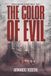 The Bermejo and Roncero The Color of Evil: (Bermejo and Roncero Crime Thriller, Book 1)