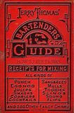 Jerry Thomas' Bartenders Guide