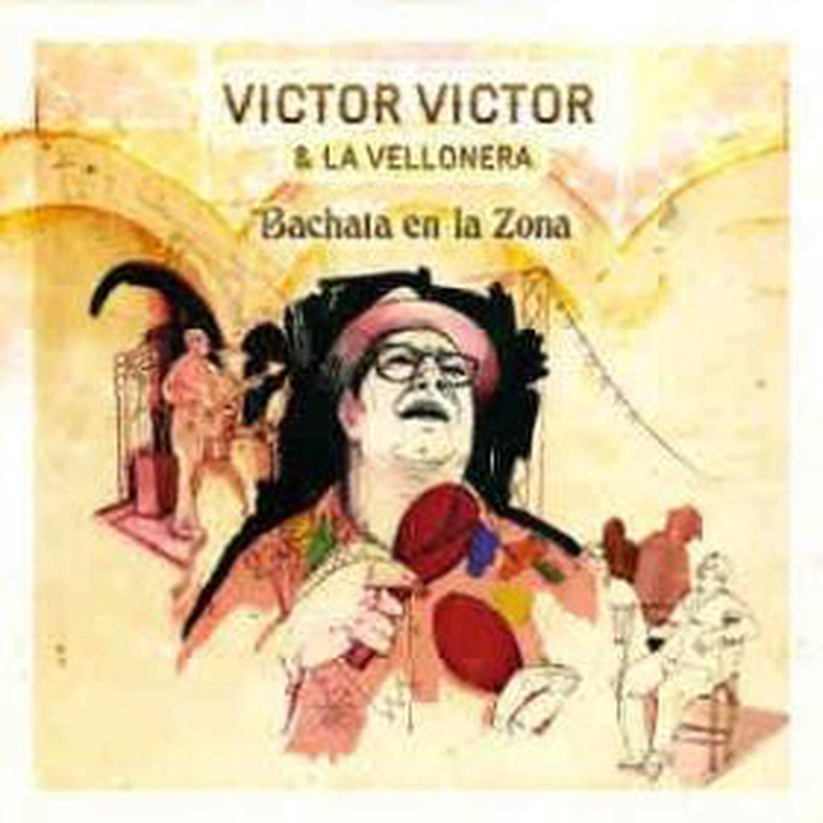 Music&Words Victor Victor & La Vellonera - Bachata En La Zona - Y Yo Dejandola