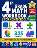 4th Grade Math Workbook for Homeschool: Progressive Practice, Timed Drills & Word Problems — Ages 9–10 | Common Core Aligned | Includes Final Assessment