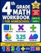 4th Grade Math Workbook for Homeschool: Progressive Practice, Timed Drills & Word Problems — Ages 9–10 | Common Core Aligned | Includes Final Assessment