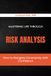 Mastering Life Through Risk Analysis: How to Navigate Uncertainty with Confidence