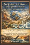 Les The Great French-English Bilingual Encyclopedias / Les Grandes Encyclopédies Bilingues Français-Angl- Les Systèmes de la Terre - Encyclopédie Fondamentale