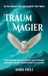 Traummagier: An der Grenze zwischen Realität und Traum