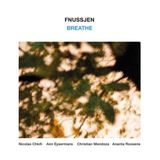 Breathe Fnussjen - Breathe (CD)