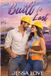 Built Carter & Sons Construction Built To Last: A Small-Town Construction Workplace Romance About Second Chances, Slow Burn Love, and New Beginnings: 2