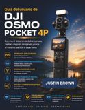 Guía DJI Osmo Pocket 4P User Guide