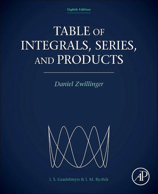 Table Academic Press Table Of Integrals Series & Products 8th Hardcover