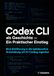 Codex CLI als Geschichte