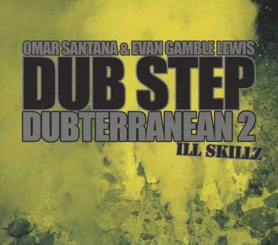 Dub Step - Dubterranean 2 - Ill Skillz (CD)