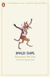 Fantastic Roald Dahl Fantastic Mr Fox Illustrated by Quentin Blake