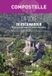 Compostelle La Voie de Rocamadour: Un chemin vers Saint-Jacques de Compostelle en Limousin et Haut-Quercy. De Bénévent-l'Abbaye à Rocamadour, La Romieu et Cahors