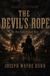 THE Libri GmbH THE DEVIL'S ROPE No One Rode Behind Him