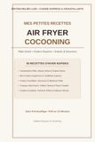 Mes Petites Recettes Air Fryer Cocooning