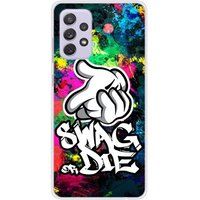 Samsung Galaxy A52 Swag or die bedrukt siliconen hoesje