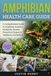 AMPHIBIAN Libri GmbH AMPHIBIAN HEALTH CARE GUIDE