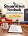 The Sitcom Writer’s Notebook: A TV Comedy Writing Workbook for Developing Characters, Story Engines, Episodes & Season Ideas