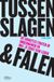Tussen Standaard Uitgeverij Tussen slagen & falen
