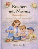 Kochen Mit Mama Kochen mit Mama - Franzi und Leo