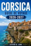 Guide Corse Guide de voyage 2026-2027