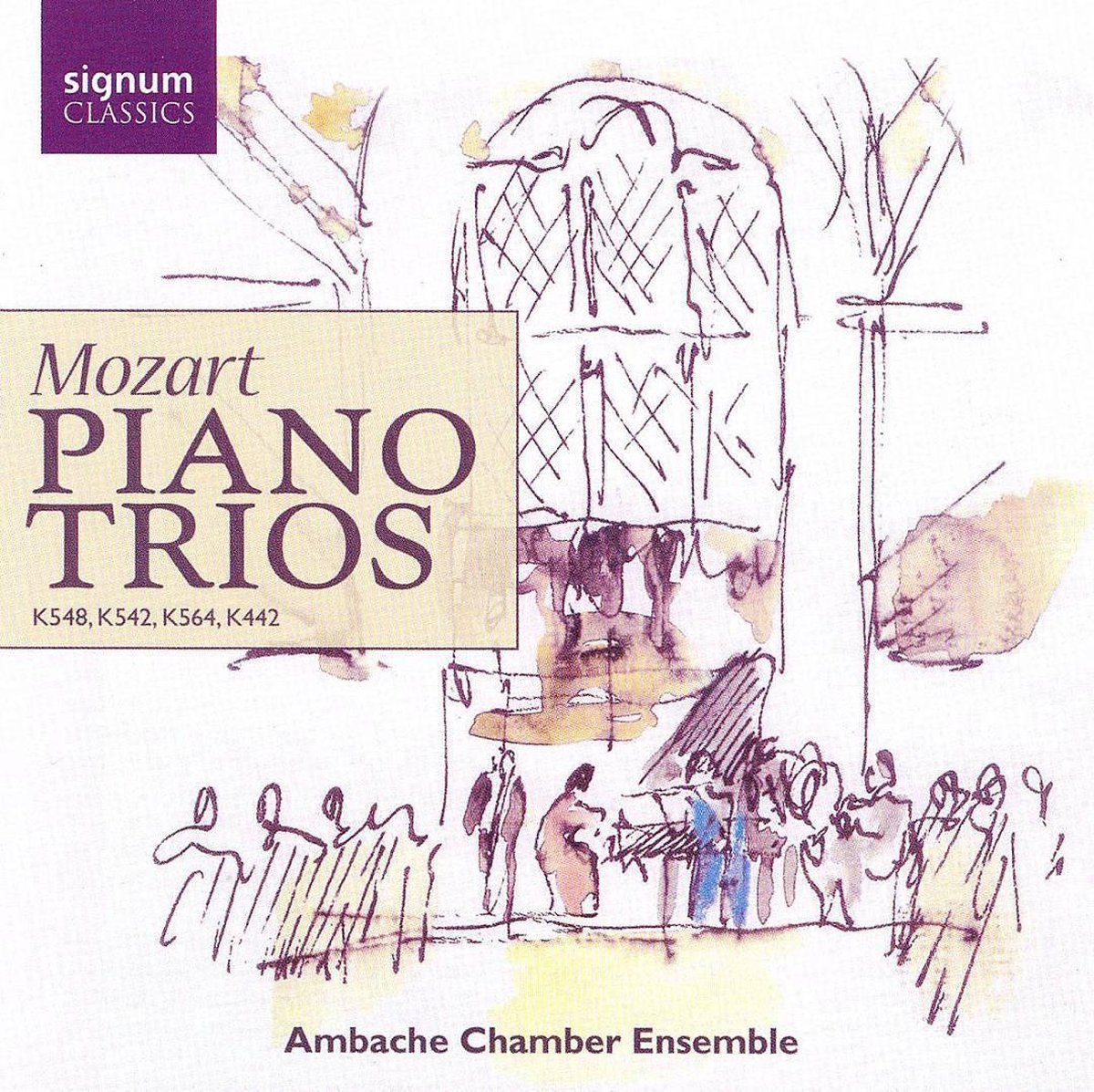 Sonic Rendezvous Ambache Chamber Ensemble - Piano Trios: K548,542,564,442