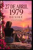 27 Abril 1979: Desiré