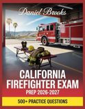California Firefighter Exam Prep 2026-2027