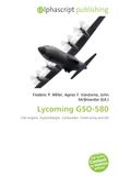 Lycoming GSO-580: Flat engine, Supercharger, Carburetor, Fixed-wing aircraft