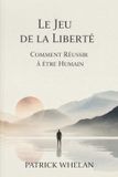 Le Libri GmbH Le Jeu de la Liberté