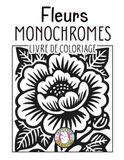 Fleurs Monochromes Coloring Book