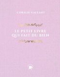 Le petit livre qui fait du bien: 252 messages pour illuminer votre année