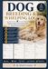 DOG BREEDING & WHELPING LOG: 30 Days of Heat Cycle Tracking, Mating Records, Pregnancy Monitoring, and Puppy Development Notes