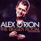 Alex O Rion - The Bigger Room