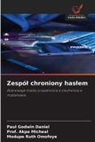 Zespól OmniScriptum SRL Zespól chroniony haslem: Równowaga mi¿dzy prywatno¿ci¿ a nieufno¿ci¿ w ma¿¿e¿stwie