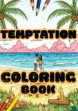 Temptation Coloring Book: le tentazioni dell'isola tutte da colorare