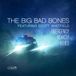 Emergency Big Bad Bones Emergency Vehicle Blues (Feat. Scott Whitfield)
