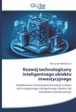 Rozwój OmniScriptum SRL Rozwój technologiczny inteligentnego obiektu inwestycyjnego Paperback