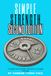 Simple Strength: A Simple Yet Scientific Approach to Strength Training